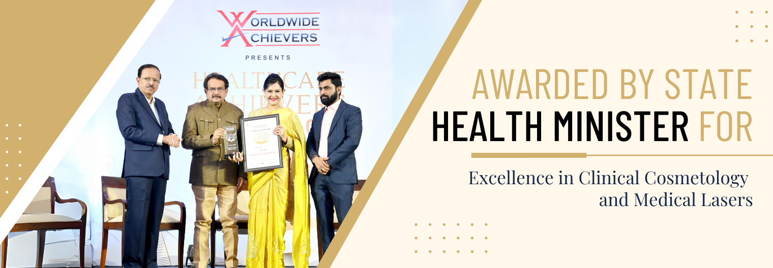 Dr. Deepa Awarded by State Health Minister for Excellence in Clinical Cosmetology and Medical Lasers