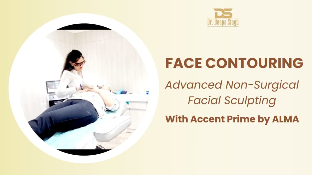 Face contouring in Udaipur using Accent Prime by ALMA for non-surgical facial sculpting